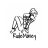RudeMoney